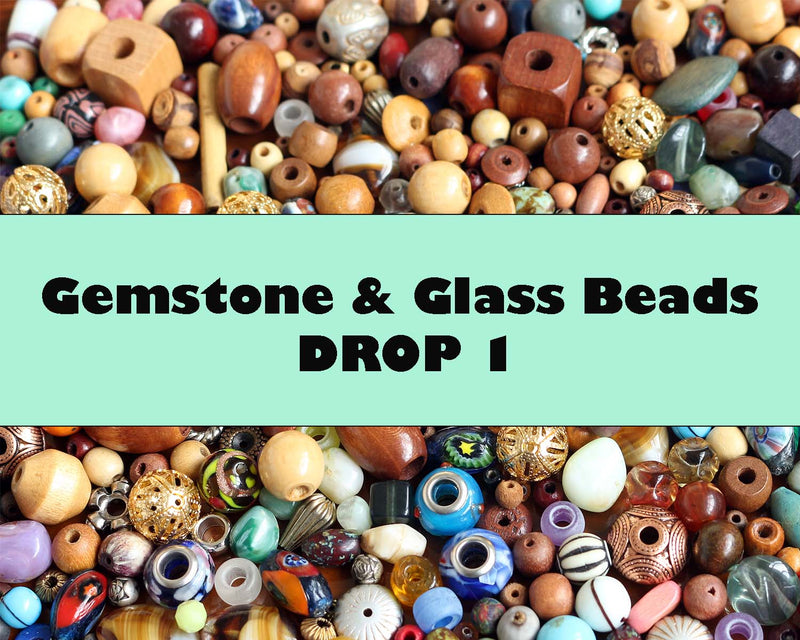 Gemstone & Glass Beads - Drop 1