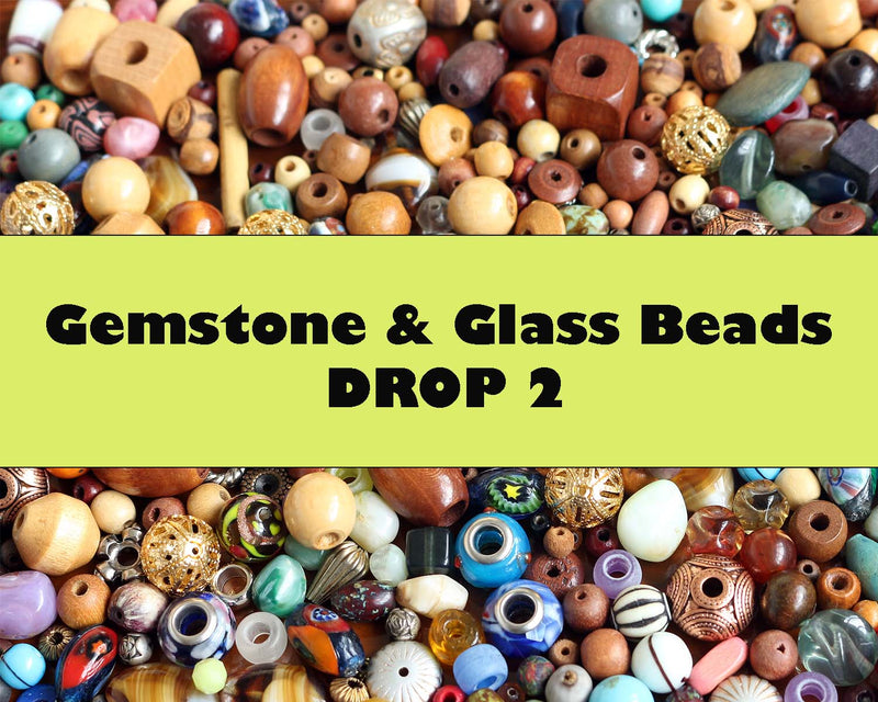Gemstone & Glass Beads - Drop 2