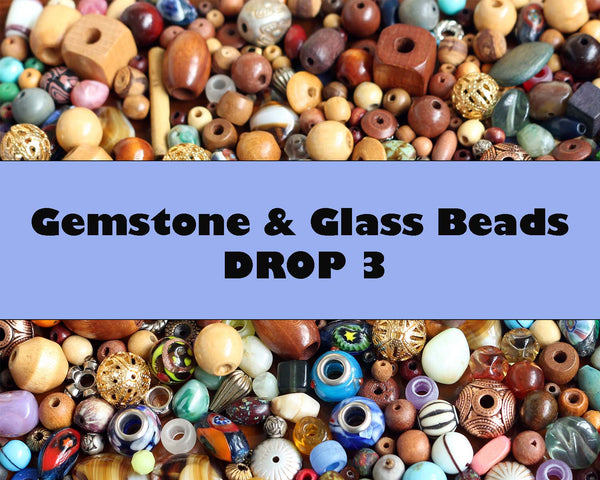 Gemstone & Glass Beads - Drop 3