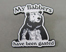 "My Flabbers Have Been Gasted" Enamel Pin 1pc BIN 7