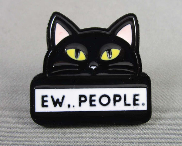 "Ew People" Black Cat Enamel Pin 1pc (BIN 94)