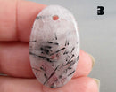 You Choose!  Tourmaline in Quartz Drilled Cabochon Pendant