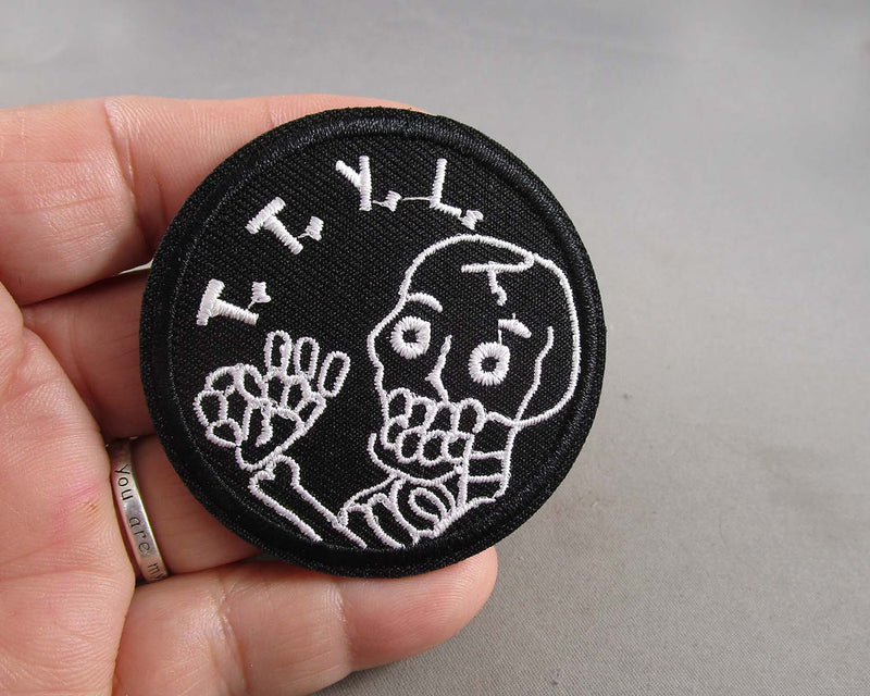 "Talk to You Later" Skeleton Iron on Patch 1pc E004