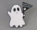 Ghost "Believe in Yourself" Enamel Pin 1pc (BIN 10)